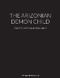 The Arizonian Demon Child