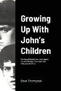 Growing Up With John's Children: The Story Of Radio Stars, Jook, Sparks, The Blue Meanies, The A-Jaes, The 4-Squares And More.