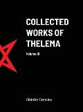 Collected Works of Thelema Volume III