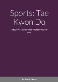 Sports: Tae Kwon Do: A flipped learning module on pregnancy and sport.
