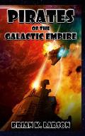 Pirates of the Galactic Empire: Roadmap to Paradise
