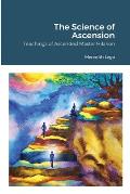 The Science of Ascension: Channeled Teaching of Ascended Master Hilarion: Channeled Teaching of Ascended Master Hilarion