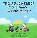 The Adventures of Jimmy: Saving Gloria