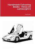 Handmade Colouring Books - Focus on Lamborghini