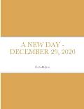 A New Day - December 29, 2020
