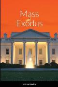 Mass Exodus