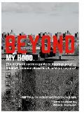Beyond My Hood: The ultimate success guide, to improve your mindset, remove obstacles and achieve success