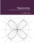 Trigonometry: A Combination of Algebra and Geometry