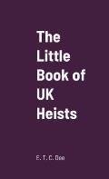 Little Book of UK Heists