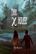 The X House