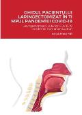 Ghidul Pacientului Laringectomizat ?n Ti Mpul Pandemiei Covid-19: Laryngectomee Guide for COVID-19 Pandemic Romanian Edition