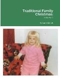Traditional Family Christmas: Volume 6