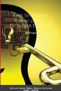 Keys to Masonic Memorization: Dyslexia Edition
