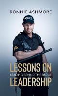 Lessons on Leadership: Leading Behind the Badge