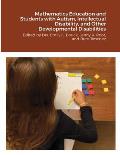 Mathematics Education and Students with Autism, Intellectual Disability, and Other Developmental Disabilities: Edited by Drs. Emily C. Bouck, Jenny R.
