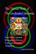 The Tibetan Book of the Undivided Universe: David Bohm's Quantum Philosophy of Wholeness in the Light of Buddhist Metaphysics