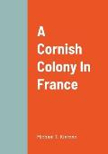 A Cornish Colony In France