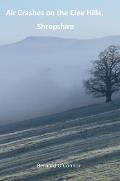 Air Crashes on the Clee Hills, Shropshire