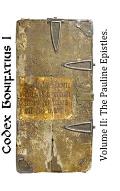 Codex Bonifatius I: Volume II: The Pauline Epistles