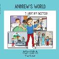 Andrew's World: I Love My Doctor!