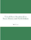 United States Senators from South Dakota and North Dakota
