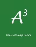 A3: The Growing Years