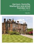 Harrison, Domville, Warburton and Allied Families Vol 2: Vol. 2 Family Groups