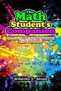 The Math Student's Companion: For All Upper Primary School Aged Students