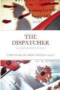 The Dispatcher: A Myrtle Beach Crime Thriller