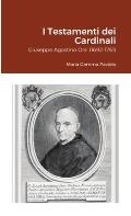 I Testamenti dei Cardinali: Giuseppe Agostino Orsi (1692-1761)