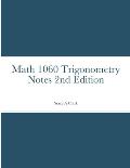 Math 1060 Trigonometry Notes