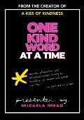 One Kind Word At A Time