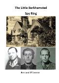 The Little Berkhamsted Spy Ring: What were three Belgians doing in Hertfordshire in the Second World War?