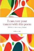 I can cure your cancer with this poem: Medicine as a phenomenon of language