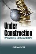 Under Construction: My Breakthrough with Multiple Myeloma