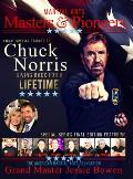 Martial Arts Masters & Pioneers: Tribute to Chuck Norris: Giving Back for a Lifetime