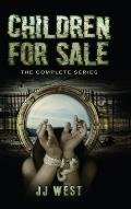 Children For Sale: The Complete Series