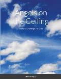 Angels on the Ceiling: Poems to Encourage in a Crisis