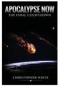 Apocalypse Now: The Final Countdown