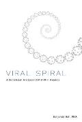 Viral Spiral: A Statistician Analyzes COVID-19 in America