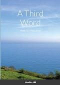 A Third Word: Poems from Inner Space