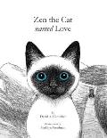 Zen the Cat Named Love