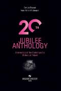 20th Jubilee Anthology: Anniversary of the Contemporary Writers of Poland