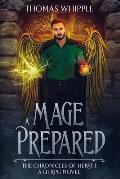 A Mage Prepared: A LitRPG Novel