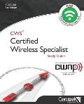 Cws-100: Certified Wireless Specialist: Official Study Guide