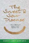 The Sweet & Sour Disease: Emotionally Managing Diabetes