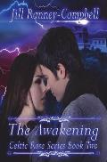 The Awakening: Celtic Rose Saga Book II