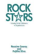 RockStars: Growing Stellar Performers in Organizations