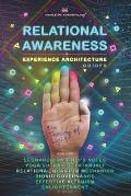 Relational Awareness: Experience Architecture Manuals the Theory of Light