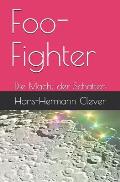 Foo-Fighter: Die Macht Der Schatten